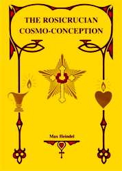 The Rosicrucian Cosmo-Conception