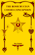 The Rosicrucian Cosmo-Conception