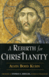 A Rebirth for Christianity